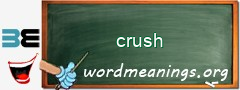 WordMeaning blackboard for crush